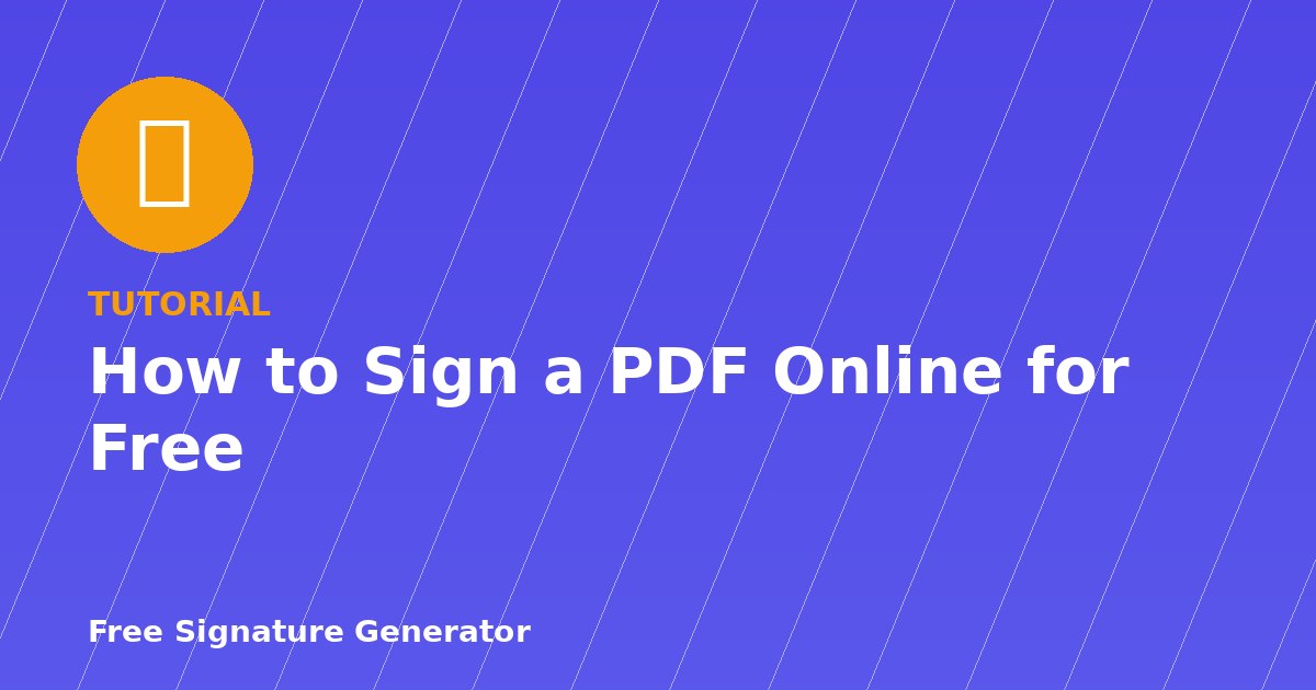 How to Sign a PDF Online for Free (Step-by-Step, No Software)